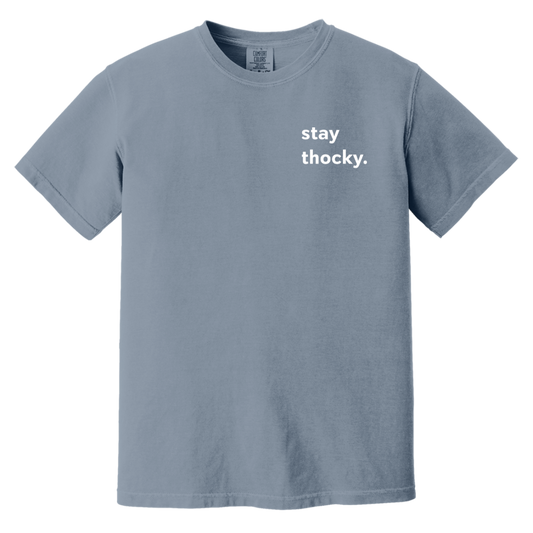 Stay Thocky Garment-Dyed Tee